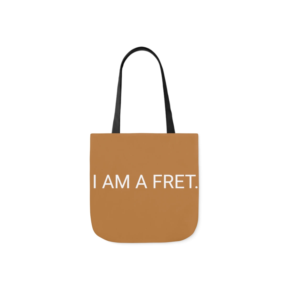 i Am wHAT i aM  TOTE