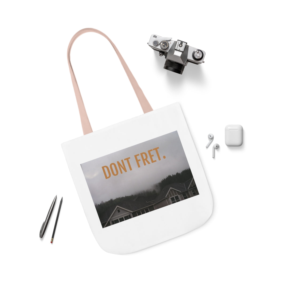 DONT FRET TOTE